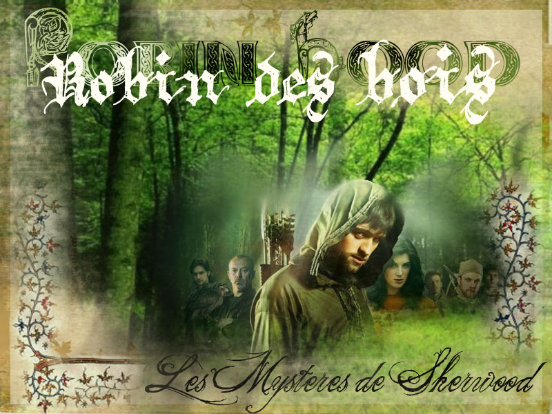 Robin des Bois : les Mystres de Sherwood